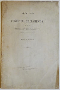 Notes sur un pontifical de Clément VI et sur un missel, dit de Clément VI.