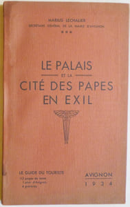 Le Palais et la cité des papes en exil.