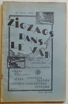 En zigzag dans le Var. 9 ème série. HENSELING (Louis).