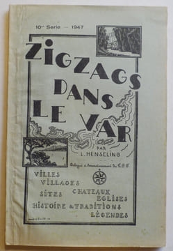 En zigzag dans le Var.10 ème série. HENSELING (Louis).