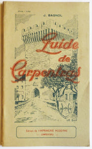 Guide de Carpentras. Curiosités et monuments historiques.