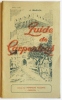 Guide de Carpentras. Curiosités et monuments historiques.. CARPENTRAS) BAGNOL (J.).