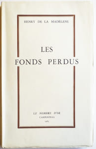 Les fonds perdus.