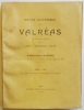 Notice historique sur Valréas avant son entrée dans l'Etat pontifical (1317).. MALBOIS (Abbé Emile).