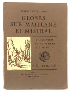 Gloses sur Maillane et Mistral.