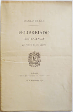 Escolo de Lar. Felibrejado mistralenco pèr l'estivet de Sant Martin.. MISTRAL)