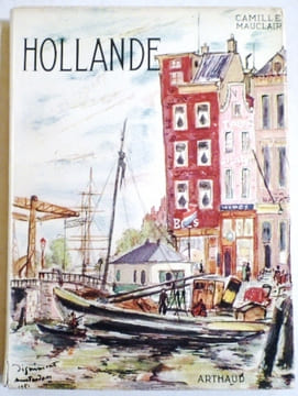 La Hollande.. MAUCLAIR (C.).