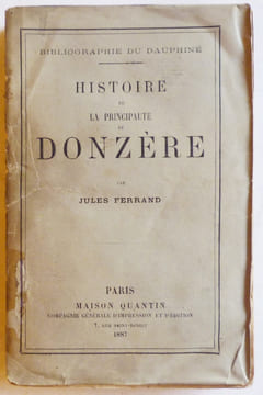 Histoire de la principauté de Donzère.. FERRAND (Jules).