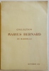 Collection Marius Bernard de Marseille. Catalogue de faïences anciennes des fabriques de Marseille, Moustiers, Sceaux, etc. Porcelaines anciennes des ...