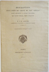 Description d'un pied de croix du XIVe siècle ayant appartenu à l'ancien monastère de Saint-Véran, près Avignon.