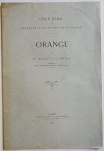 Coup d'œil sur quelques villes du Midi de la France. ORANGE.