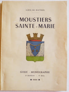 Moustiers Sainte-Marie. Guide monographie.