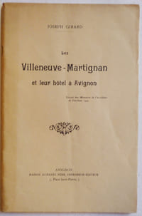 Les Villeneuve-Martignan et leur hôtel à Avignon.
