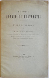 Le comte Armand de Pontmartin. Etude littéraire.