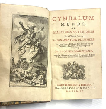 Cymbalum Mundi, ou dialogues satyriques sur différens Sujets.. DES PERIERS (Bonnaventure).