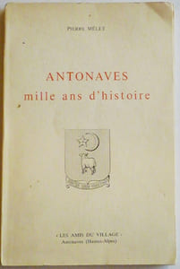 Antonaves, mille ans d'histoire.
