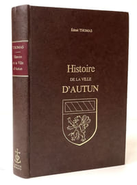 Histoire de la ville d'Autun.