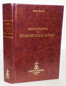 Monographie de St-Georges d'Aunay. Miettes villageoises. Sorciers, revenants et légendes. Us et coutumes, silhouettes Bocaines, échos du passé.