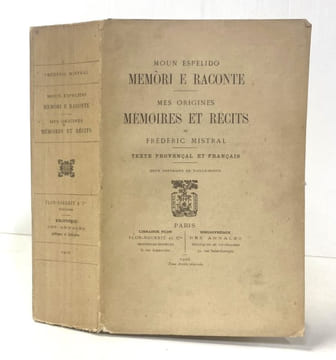 Moun espelido. Memori e raconte. Mes origines. Mémoires et récits.Textes provençal et français.. MISTRAL (Frédéric).
