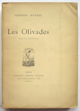 Les Olivades. Texte et traduction.. MISTRAL (Frédéric).