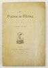 Le poème du Rhône en XII chants. Texte provençal et traduction française.. MISTRAL (Frédéric).