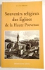 Souvenirs religieux des Eglises de la Haute Provence.. FERAUD (J.J.M.).