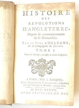 Histoire des Révolutions d'Angleterre, depuis le commencement de la Monarchie. Nouvelle édition, corrigée.. ORLEANS (R.P. Pierre-Joseph d').