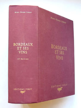 Bordeaux et ses vins.. LEMAY (Marc-Henry)
