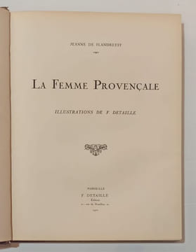 La femme provençale.. FLANDREYSY (Jeanne)
