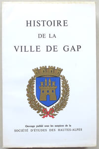 Histoire de la ville de Gap.