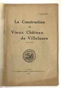 La construction du Vieux Château de Villelaure (1579-1587).
