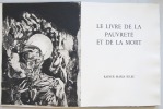 Le livre de la pauvreté et de la mort.. RILKE (Rainer Maria) MILET (Yves)