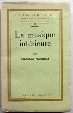 La musique intérieure.. MAURRAS (Charles).
