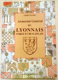 Armorial général du Lyonnais, Forez et Beaujolais.