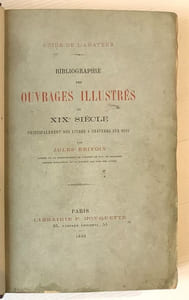 Bibliographie des ouvrages illustrés du XIXe siècle, principalement des livres à gravures sur bois.
