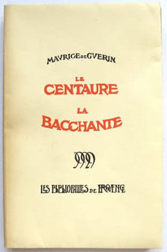 Le Centaure. La Bacchante. Poèmes en prose. Précedés d'une étude par Ernest Zyromski. GUERIN (Maurice de)