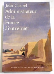 Administrateur de la France d'outre-mer.
