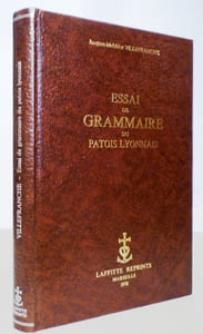 Essai de grammaire du patois lyonnais.