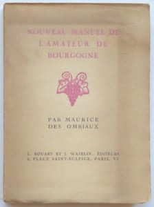 Nouveau manuel de l'amateur de Bourgogne.