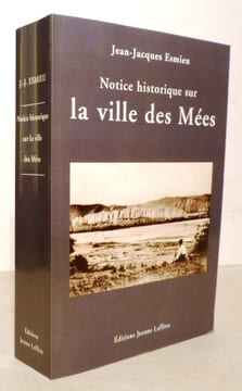 Notice historique et statistique sur la ville des Mées.. ESMIEU (Jean-Jacques).