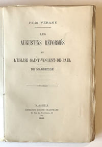 Les Augustins Réformés et l'Eglise Saint Vincent de Paul de Marseille.
