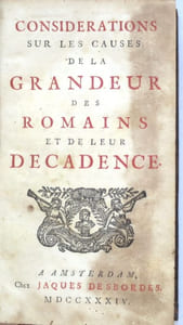 Considérations sur les causes de la grandeur des Romains et de leur décadence.