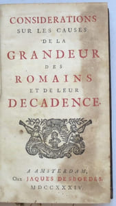 Considérations sur les causes de la grandeur des Romains et de leur décadence.