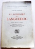 Le folklore du Languedoc (Gard, Hérault, Lozère). Cérémonies familiales, sorcellerie et médecine populaire, folklore de la nature.. SEIGNOLLE ...