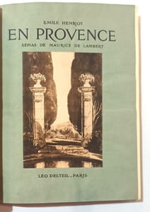 En Provence. Crayons et sépias de Maurice de Lambert.