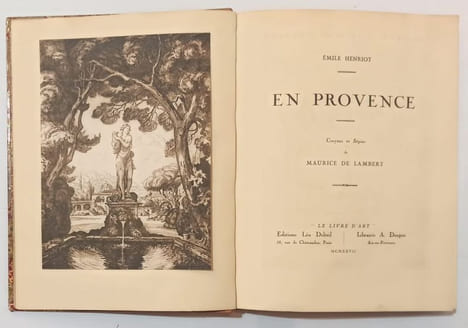 En Provence. Crayons et sépias de Maurice de Lambert.. HENRIOT (E.).