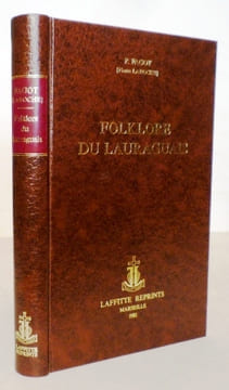 Folklore du Lauraguais.. FAGOT (Pierre Laroche)