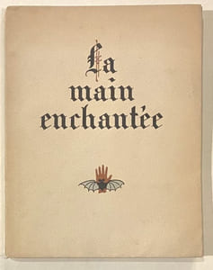 La Main Enchantée - Illustrée par Emmanuel BLANCHE