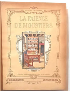 La faïence artistique de Moustiers.