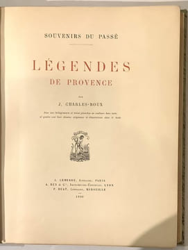 Souvenirs du Passé. Légendes de Provence.. CHARLES-ROUX (J.).